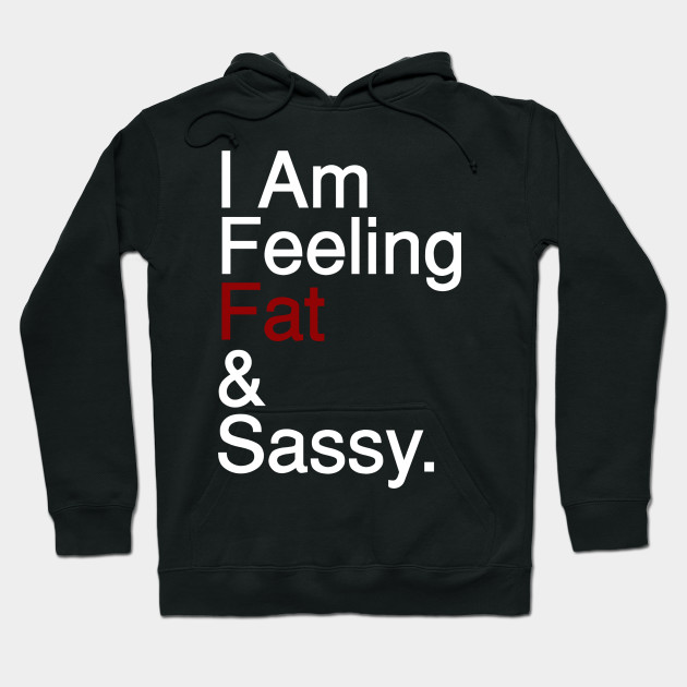 Fat and Sassy - White